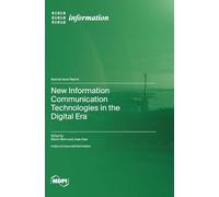 New Information Communication Technologies in the Digital Era