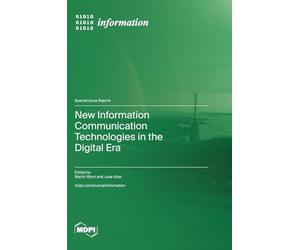 New Information Communication Technologies in the Digital Era