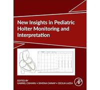 New Insights in Pediatric Holter Monitoring and Interpretation