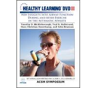 New Insights Into Airway Function During and After Exercise in the Asthmatic Athlete