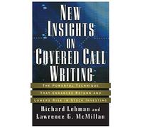 New Insights on Covered Call Writing: The Powerful Technique That Enhances Return and Lowers Risk in Stock Investing: 15 (Bloomberg Financial)