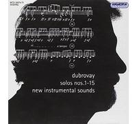 NEW INSTRUMENTAL SOUNDS (ensemble) - Dubrovay: Solos Nos. 1-15: New Instrumental Sounds