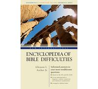 New International Encyclopedia of Bible Difficulties (Zondervan Understand the Bible Reference) (Zondervan's Understand the Bible Reference Series)