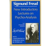 New Introductory Lectures on Psychoanalysis: 0 (Complete Psychological Works of Sigmund Freud)