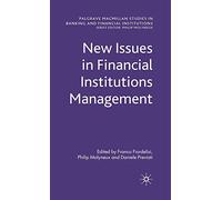 New Issues in Financial Institutions Management (Palgrave Macmillan Studies in Banking and Financial Institutions)