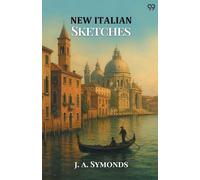 New Italian Sketches (Edition1)