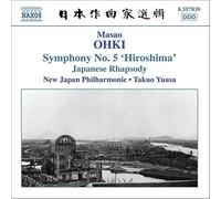 New Japan Po:Yuasa - OHKI: Japanese Rhapsody / Symphony No. 5, 'Hiroshima'