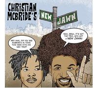 NEW JAWN - CHRISTIAN MCBRIDE