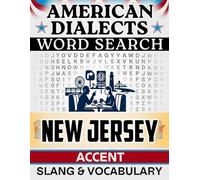 New Jersey Accent Word Search: Local Slang & Regional Vocabulary - 50 Puzzles, 1,000 Words, Answers Included (American Dialects): Large Print Word ... Brain Games (American Dialects Word Search)