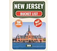 New Jersey Bucket List: Discover 150 Iconic Experiences, Hidden Gems, and Road Trip Adventures with quality photos across the Garden State - includes an interactive checklist and map.