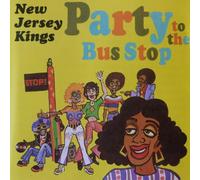 New Jersey Kings - Party to the Bus stop