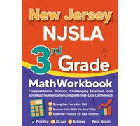 New Jersey NJSLA 3rd Grade Math Workbook: Comprehensive Practice, Challenging Exercises, and Strategic Guidance for Complete Test-Day Confidence