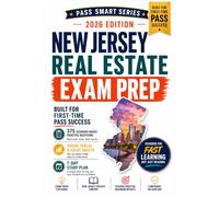 New Jersey Real Estate Exam Prep 2026-2027: 375 Practice Questions, NJREC Rules, PSI Exam Prep, CPEA, Attorney Review, SPCDS, CIS, Exam Traps (Pass Smart Series)