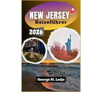 New Jersey Reiseführer 2026: Küstenstrände, der viktorianische Charme von Cape May, die Princeton University, Atlantic City und das FIFA-Weltmeisterschaftsfinale im MetLife Stadium.