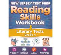 NEW JERSEY TEST PREP Reading Skills Workbook Literary Texts Grade 4: Preparation for the NJSLA-Adapted ELA Tests