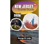 New Jersey Travel Guide 2026: Shore Beaches, Cape May Victorian Charm, Princeton University, Atlantic City, and the FIFA World Cup Final at MetLife.