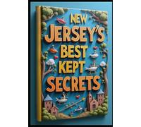 New Jersey's Best Kept Secrets: Adventures in the Garden State. Hidden New Jersey: Treasures of an Underrated State. New Jersey's Journeys: From Shore to Mountain. Real Experiences Worth Discovering.