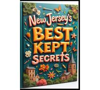 New Jersey's Best Kept Secrets: Adventures in the Garden State. Hidden New Jersey: Treasures of an Underrated State. New Jersey's Journeys: From Shore to Mountain. Real Experiences Worth Discovering.