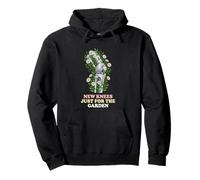 New Knees Just For The Garden Knee Replacement Patient Pullover Hoodie