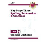 New KS3 Year 7 Spelling, Punctuation and Grammar Targeted Workbook (with answers)