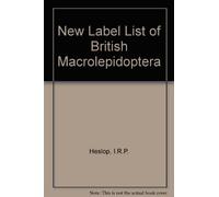 New Label List of British Macrolepidoptera