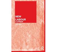 New Labour: A Critique