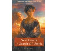 New Lanark In Search of Utopia: 3 (New Lanark Trilogy)