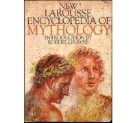 New Larousse Encyclopedia of Mythology