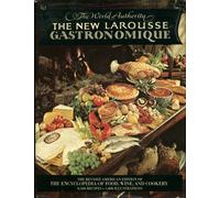 NEW LAROUSSE GASTRONOMIQUE