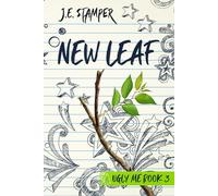 New Leaf: Ugly Me Book 3