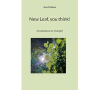 New Leaf, you think!: Acceptance or change?