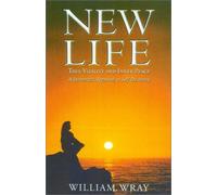 New Life: True Vitality and Inner Peace - A Systematic Approach to Self Discovery