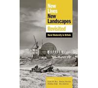New Lives, New Landscapes Revisited: Rural Modernity in Britain: 256 (Proceedings of the British Academy)