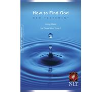 New Living Translation - New Testament: How To Find God