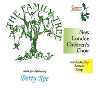 New London Children's Choir - The Family Tree - Music For Children by Betty Roe
