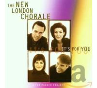 New London Chorale - It's for You