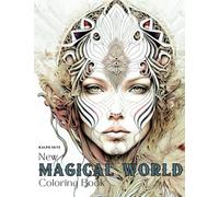 New Magical World Coloring Book: Magical world of fairies coloring book