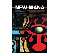 New Mana: Transformations of a Classic Concept in Pacific Languages and Cultures (Monographs in Anthropology)