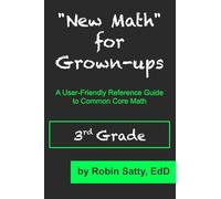 New Math for Grown-Ups: 3rd Grade