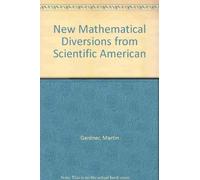 New Mathematical Diversions from "Scientific American"