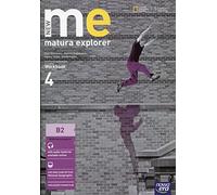 New Matura Explorer 4 Workbook: Szkoła ponadgimnazjalna Poziom B2