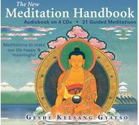 New Meditation Handbook: Meditations to Make Our Life Happy and Meaningful