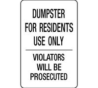 New Metal Aluminum Sign Dumpster Residents Use Only Violators Will Be Prosecuted Tin Sign 8X12 Inch
