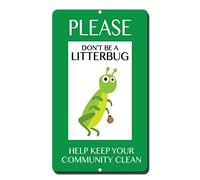 New Metal Aluminum Sign Please Don'T Be A Litterbug Help Keep Your Community Clean Novelty Tin Sign 8X12 Inch