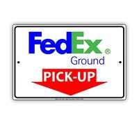New Metal Sign Aluminum Sign FedEx Ground Mail with Graphic Pick Up Here Postal Service for Outdoor & Indoor 16x12 Inch