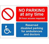 New Metal Sign Aluminum Sign No Parking At Anytime 24 Hour Access Required Reserved Disabled Parking For Ambulances And Doctors Sign For Outdoor & Indoor 12" X 8"