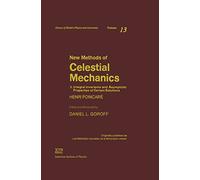 New Methods of Celestial Mechanics: 13 (History of Modern Physics and Astronomy, 13)