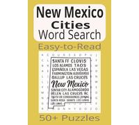 New Mexico Cities Word Search: Word Search Puzzles with Easy-to-Read Print about New Mexico Cities | 6x9 inches | 110 pages | 50+ Puzzles...Gifts, Vacations & Holidays