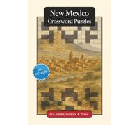 New Mexico Crossword Puzzles: Crossword Puzzles with Easy to Read Print about New Mexico, History, Geography and More | 6x9 inches, 120 pages | 50+ ... Relaxation (U.S. States Crossword Puzzles)