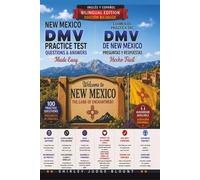 New Mexico DMV English Test Made Easy™: Driver’s License Written Test Study Guide with Practice Questions | English & Spanish Edition